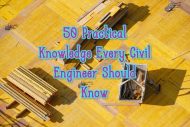 50 Practical Knowledge Every Civil Engineer Should Know