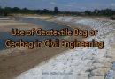 Uses of Geotextile Bag in civil engineering