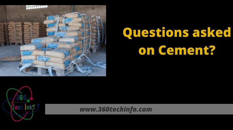 Questions asked on Cement